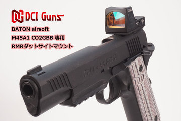 【販売開始】BATON airsoft M45A1 CO2GBB用各種マウント