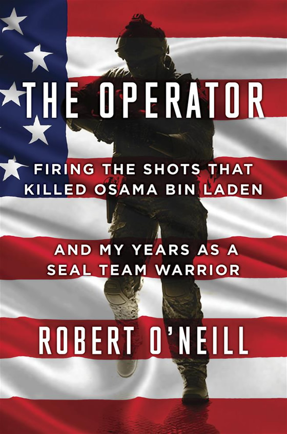 元 ST6 隊員ロバート・オニール氏の回顧録「THE OPERATOR」が 4/25 に発売