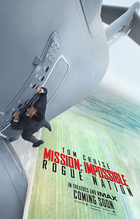 『ミッション：インポッシブル／ローグ・ネイション』最新映像＆ポスターが解禁