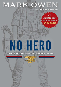 元・米海軍特殊部隊 ST6 隊員マーク・オーウェン氏の新著「No Hero」の日本語版単行本が 11/23 に発売