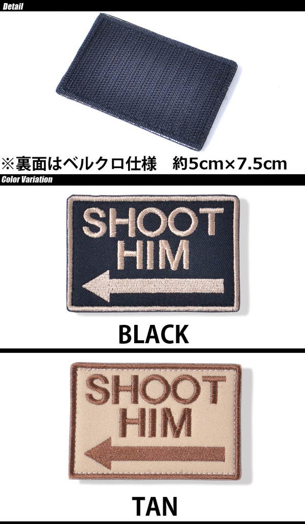 SWAT「MILITARY GOODS SHOOT HIM PATCH」